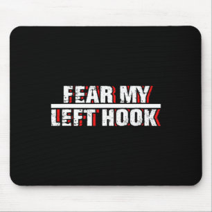 Hook Left Kickboxing Fighter Martial Arts Mma Coac Mouse Mat