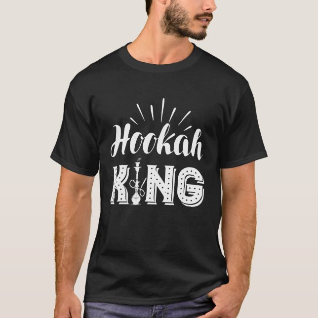 Hookah King Water Pipe Tobacco Smoker Shisha T-Shirt (Front)