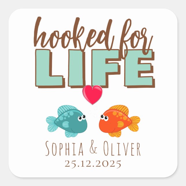Hooked For Life, Fish In Love, Custom Square Sticker (Front)