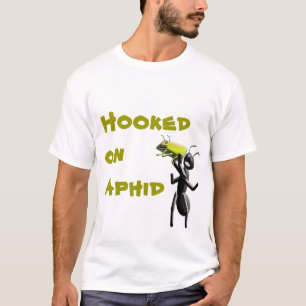 Hooked on Aphid T-Shirt