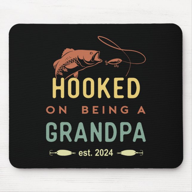 Hooked On Being A Grandpa Est 2024 First Time Gran Mouse Mat (Front)
