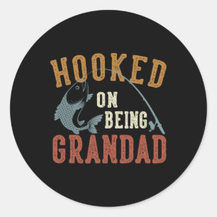 Hooked On Being Grandad Father's Day Fishing Grand Classic Round Sticker