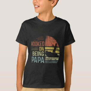 Hooked On Being Papa Fishing Gifts Papa Father's D T-Shirt
