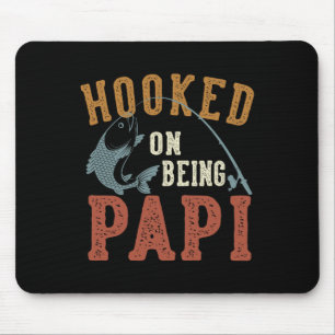 Hooked On Being Papi Father's Day Fishing Papi Mouse Mat