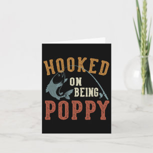 Hooked On Being Poppy Father's Day Fishing Poppy Card