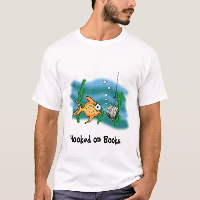 Hooked On Books Shirt (Front)