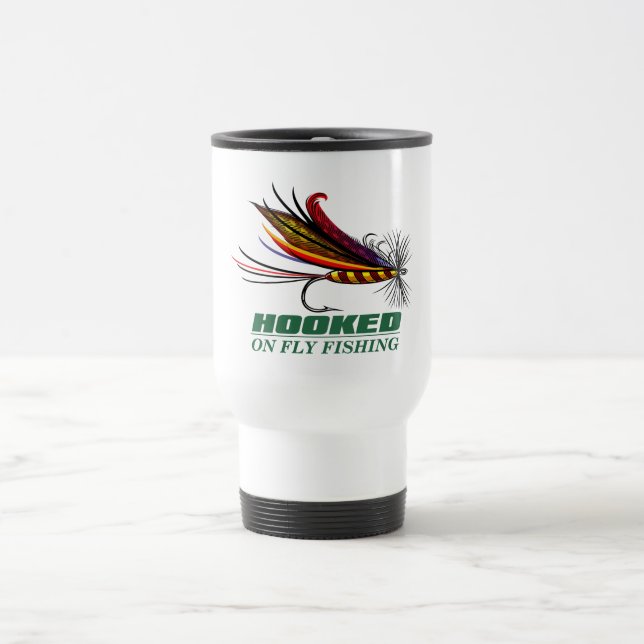 Hooked On Fly Fishing Travel Mug (Center)