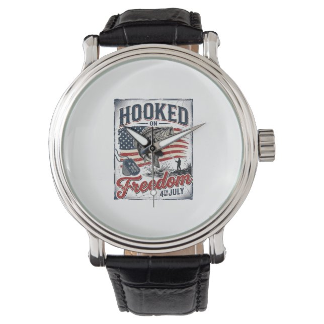 Hooked On Freedom 4th July Fishing Watch (Front)