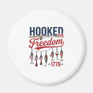 Hooked on Freedom Patriotic Fishing Shirt Design ( Magnet