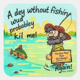 Hooked on Humor: The Fisherman's Dilemma Square Sticker