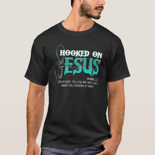 Hooked On Jesus  Fishing T-Shirt