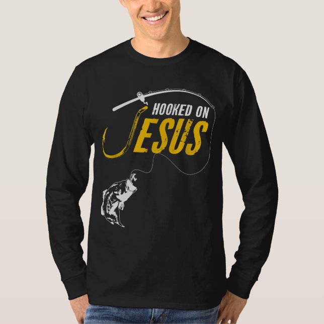 Hooked on Jesus Funny Christian Fishing T-Shirt (Front)