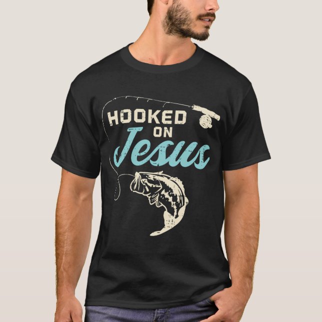 Hooked on Jesus T-Shirt (Front)