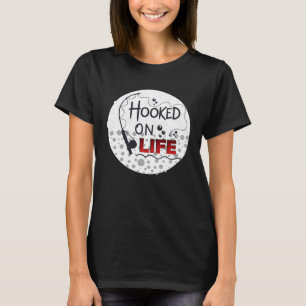 Hooked on Life Fishing Fishing Reel T-Shirt