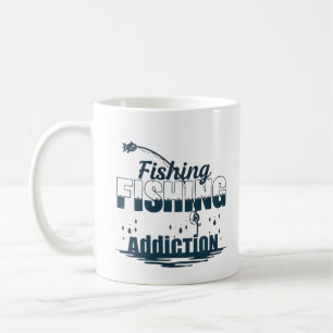 Hooked on the Passion: Fishing Addiction Design Coffee Mug