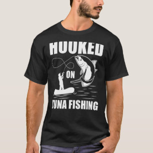 Hooked On Tuna Fishing Yellowfin Tuna Fishing T-Shirt