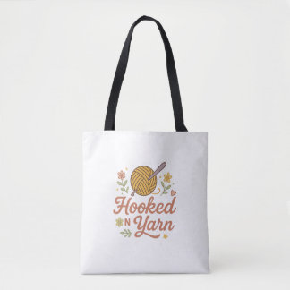 Hooked on Yarn Cute Crochet Lover Design for Craft Tote Bag