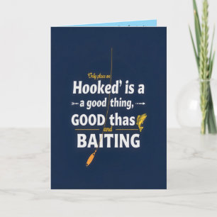 Hooked on You Birthday Card