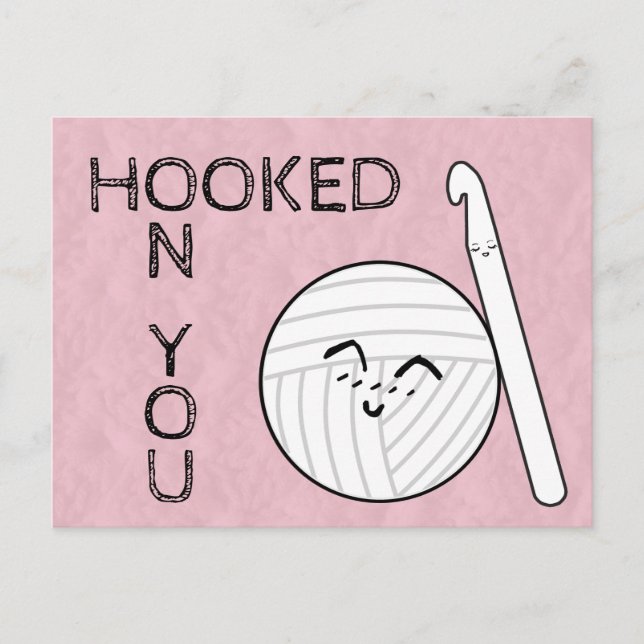 Hooked On You Crochet & Yarn Crafts Postcard (Front)