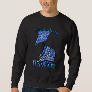 Ho'okipa Beach Hawaii Vacation Tribal Stingray Sweatshirt