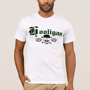 Hooligan - Customised T-Shirt