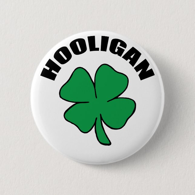 Hooligan Gift 6 Cm Round Badge (Front)
