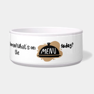 Hooman, what's on Meny today? Dog-Cat food bowl