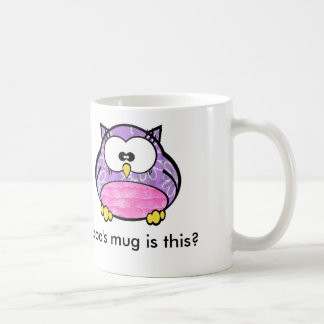 Hooo's mug is this?