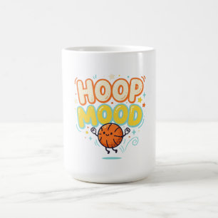Hoop Mood Funny Basketball Fan Coffee Mug