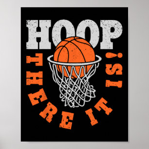 Hoop There It Is Basketball Player Fun Vintage Gif Poster