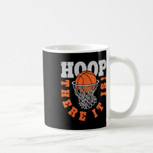 Hoop There It Is Bysketbyll Player Fun Vintage Gif Coffee Mug