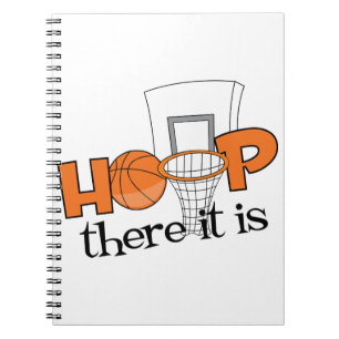 Hoop There It Is Notebook