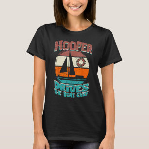 Hooper drives the boat chief T-Shirt