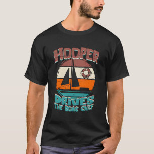 Hooper Drives The Boat Chief T-Shirt