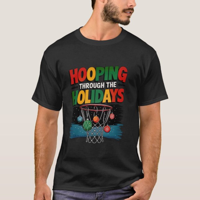 Hooping Through the Holidays Basketball Hoop in Ch T-Shirt (Front)