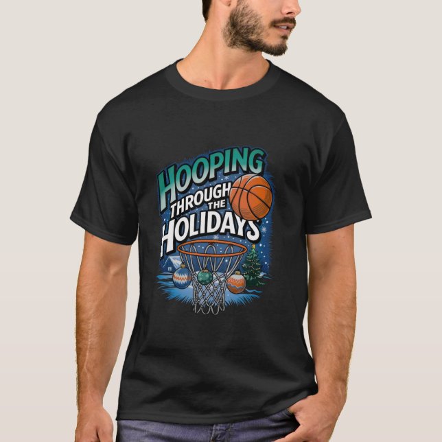 Hooping Through the Holidays Basketball Hoop in Ch T-Shirt (Front)