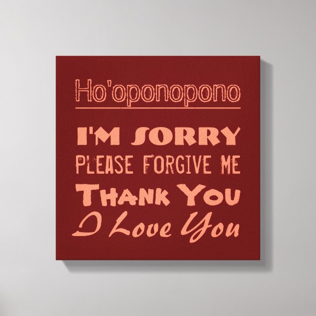 Ho'oponopono Canvas Print (Front)