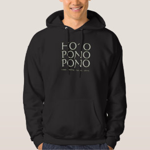 Ho'oponopono Ho O Pono Pono Hawaiian Healing Mant Hoodie