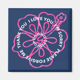 Ho'oponopono pono prayer LOVE SORRY FORGIVE THANK  Magnet