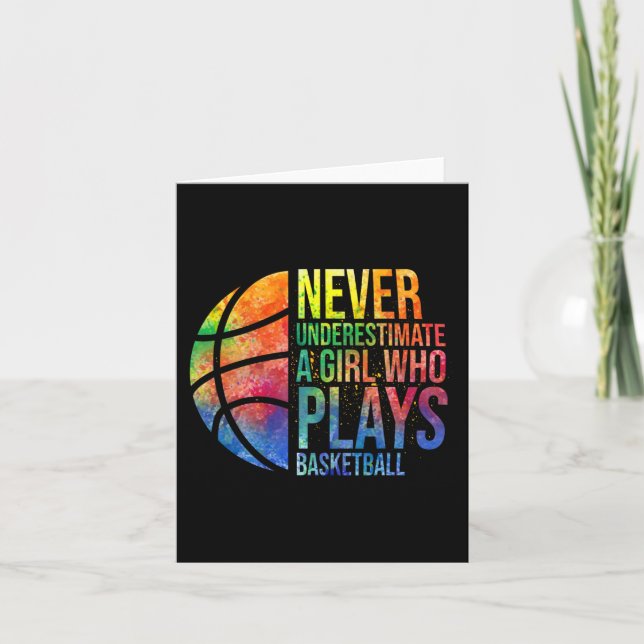 Hoops Girls Never Underestimate A Girl Who Plays B Card (Front)