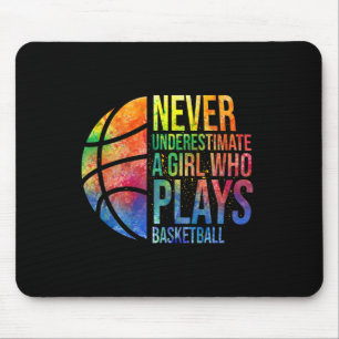 Hoops Girls Never Underestimate A Girl Who Plays B Mouse Mat