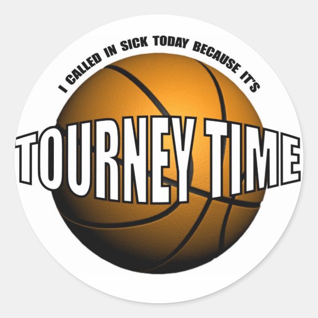HOOPS-TOURNEY TIME CLASSIC ROUND STICKER (Front)
