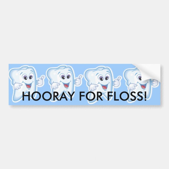Hooray For Floss Bumper Sticker (Front)