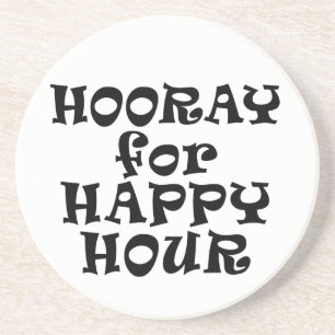 Hooray for Happy Hour Coaster