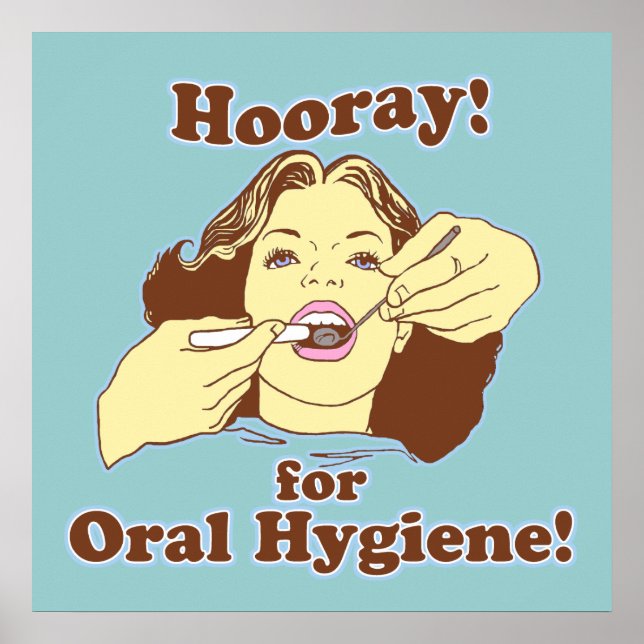 Hooray for Oral Hygiene Retro Poster (Front)