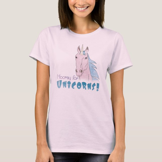 Hooray for Unicorns T-Shirt (Front)