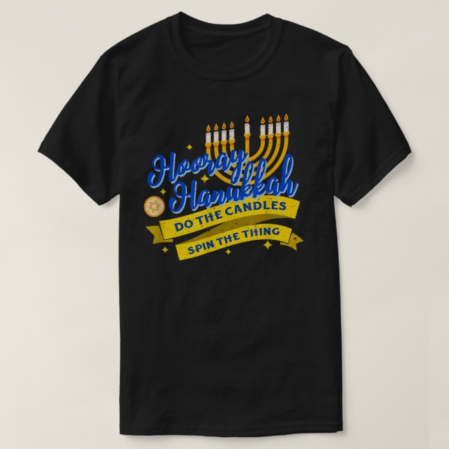 Hooray Hanukkah Hebrew Menorah Dreidel Funny Jewis T-Shirt (Design Front)