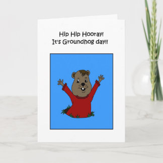 Hooray its Groundhog Day card