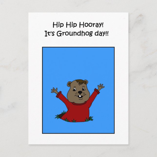 Hooray its Groundhog day postcard (Front)