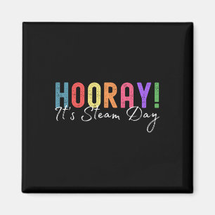 Hooray It's Steam Day Steam Teacher Specials Squad Magnet